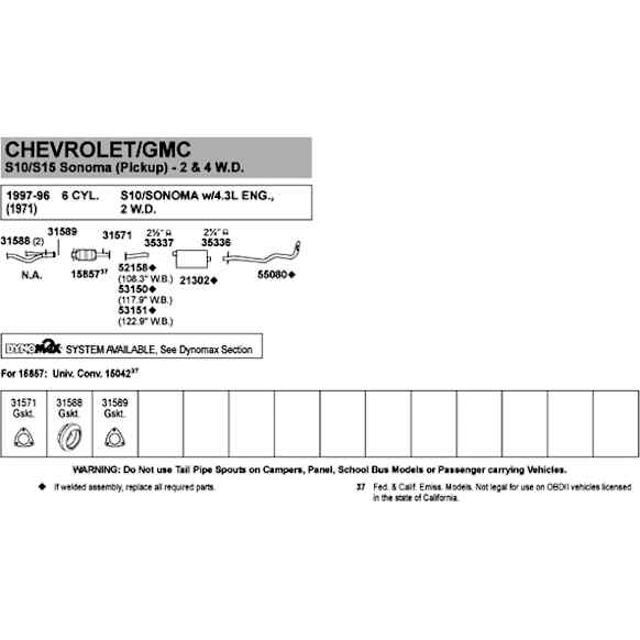 1997 Chevrolet S10 - Catalytic Converter, 6 Cyl 4.3L, Federal EPA Standard, 46-State Legal (Cannot ship to CA, CO, NY or ME), RWD, Ultra Series
