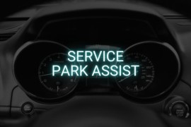 Service Park Assist Message: What Is It and How to Fix It