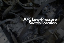 Where Is the A/C Low-Pressure Switch Located?