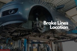 Where Are Brake Lines Located?