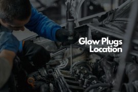 Where Are the Glow Plugs Located?