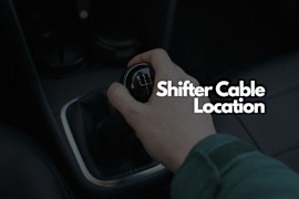 Where is the Shifter Cable Located?