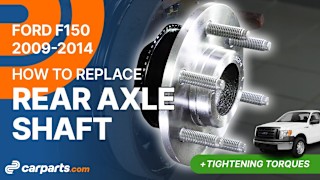 How to Replace the Rear Axle Shaft: 2009-2014 Ford F-150