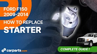 How to replace the Starter: 2009-2014 Ford F-150
