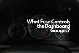 What Fuse Controls the Dashboard Gauges?