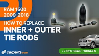 How to Replace Inner and Outer Tie Rod: 2009-2018 Dodge RAM 1500