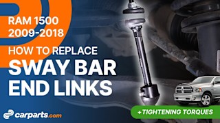 How to Replace Front Sway Bar End Links: 2009-2018 Dodge RAM 1500