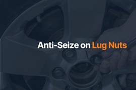 Should You Use Anti-Seize on Lug Nuts?