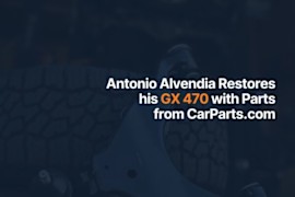 Antonio Alvendia Restores His GX 470’s Smooth Ride With Parts From CarParts.com