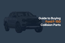 Your Guide to Buying Ford F-150 Collision Parts: Tips for Finding the Best Deals
