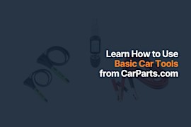 Car Consultant Shows How to Use These Basic Car Tools From CarParts.com