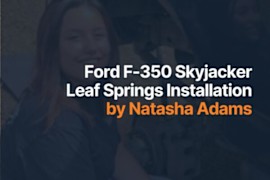 Natasha Adams Easily Installs F-350 Leaf Springs From CarParts.com