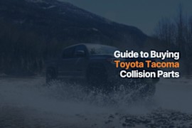 A Guide to the Best Deals on Toyota Tacoma Collision Parts Online
