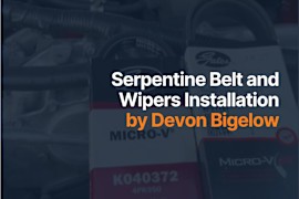Devon Bigelow Quickly Installs Serpentine Belts and Wipers From CarParts.com