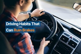 Avoid These Driving Habits That May Ruin Your Brakes