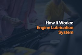 The Oil Lubrication System: What It Is, How It Works, and More