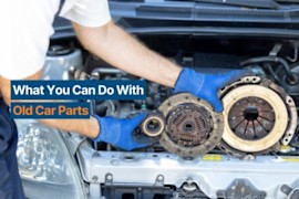What Do I Do with Old Car Parts? Options, Proper Disposal, and More