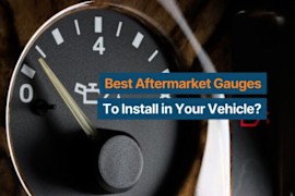What Are the Best Aftermarket Gauges To Install in Your Vehicle?