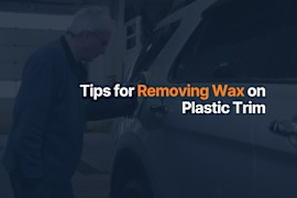Tried-and-Tested Tips for Removing Wax on Plastic Trim