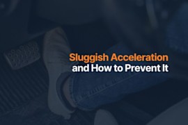 What Causes Sluggish Acceleration and How to Prevent It