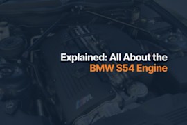 All About the BMW S54 Engine