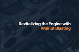 What Is Walnut Blasting and How Does It Revitalize Your Engine?