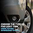 Front, Driver Side Fog Light Trim, Black and Chrome