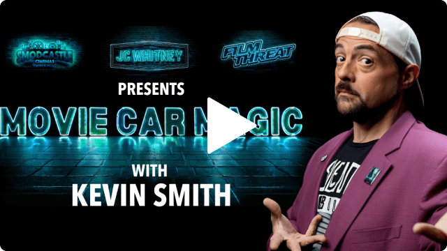 MOVIE CAR MAGIC: UP-CLOSE WITH KEVIN SMITH