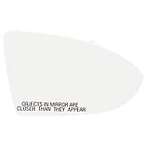 Passenger Side Mirror Glass, Heated, No Blind Spot Feature No Turn Signal Light