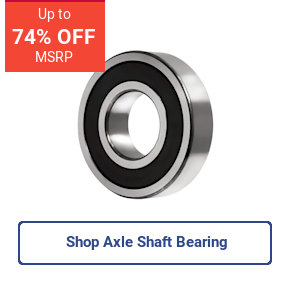 Shop Axle Shaft Bearing