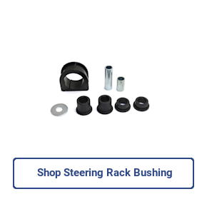 Shop Steering Rack Bushing