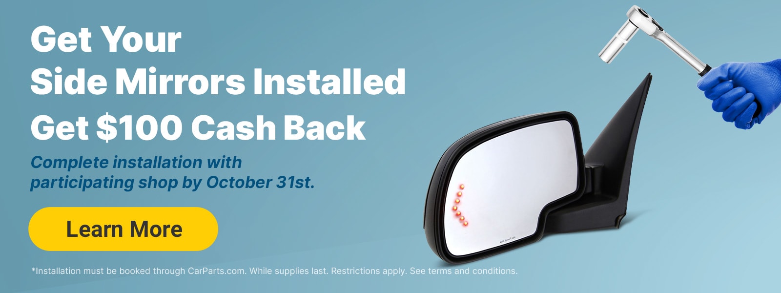 Get Your Mirrors Installed. Get $100 Cash Back.
