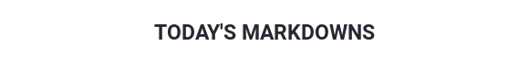 Today's Markdowns