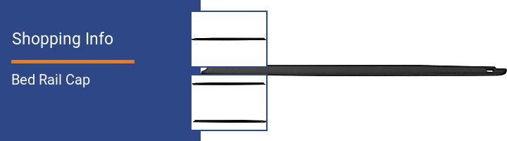 Bed Rail Cap Shopping Info