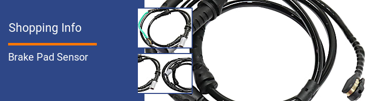 Brake Pad Sensor Shopping Info
