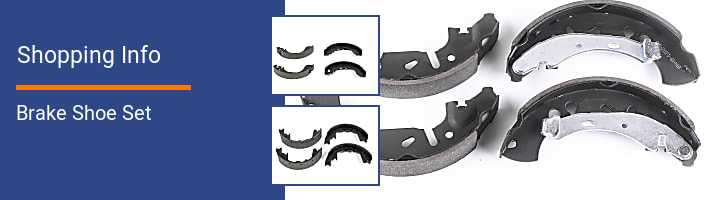 Brake Shoe Set Shopping Info