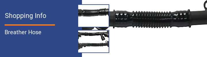 Breather Hose Shopping Info