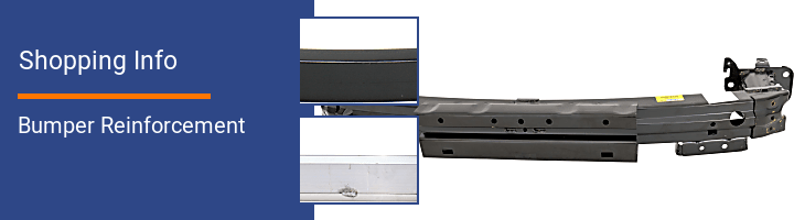 Bumper Reinforcement Shopping Info