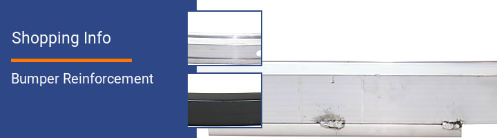 Bumper Reinforcement Shopping Info