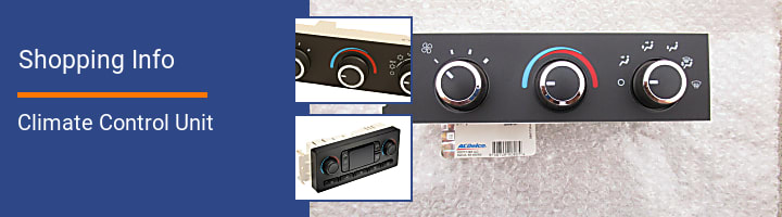 Climate Control Unit Shopping Info