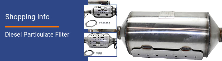 Diesel Particulate Filter Shopping Info