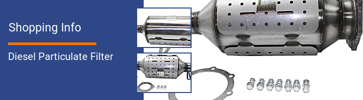 Diesel Particulate Filter Shopping Info