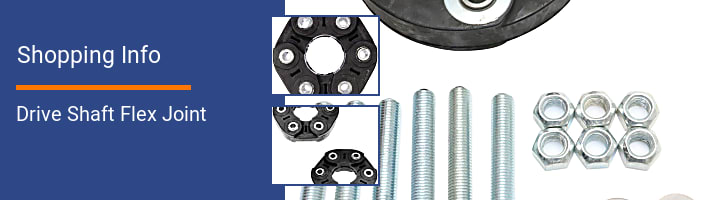 Drive Shaft Flex Joint Shopping Info