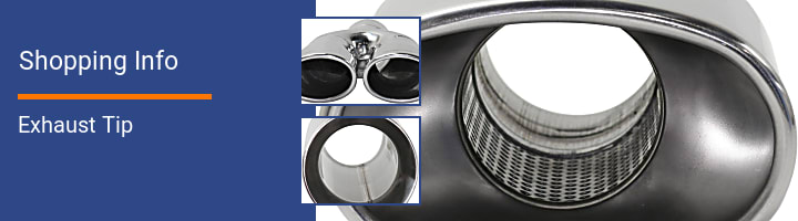 Exhaust Tip Shopping Info