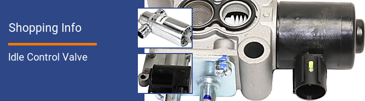 Idle Control Valve Shopping Info