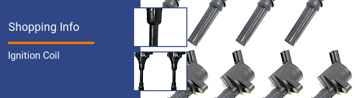 Ignition Coil Shopping Info
