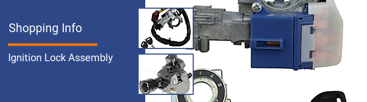 Ignition Lock Assembly Shopping Info