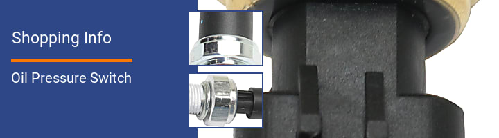 Oil Pressure Switch Shopping Info