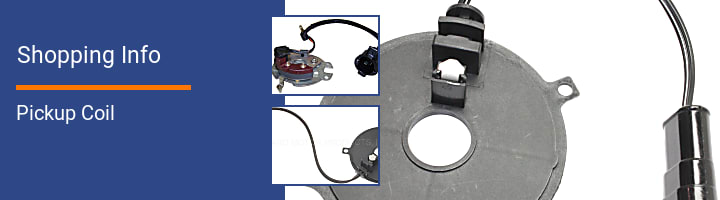 Pickup Coil Shopping Info