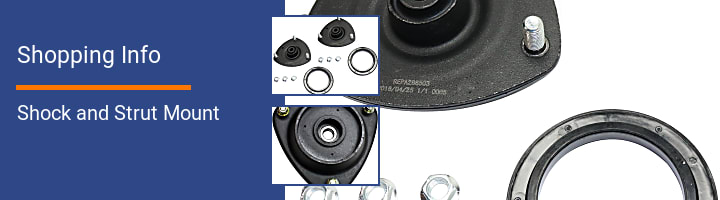 Shock and Strut Mount Shopping Info